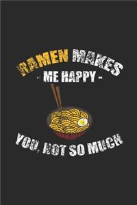 Ramen Makes Me Happy