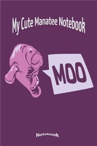 My Cute Manatee Notebook