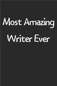 Most Amazing Writer Ever