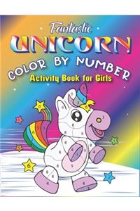 Fantastic Unicorn Color by Number Activity Book for Girls