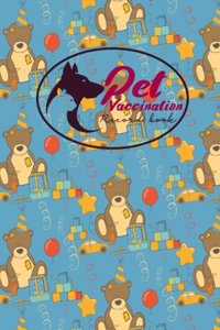 Pet Vaccination Record Book