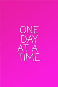 One Day at a Time