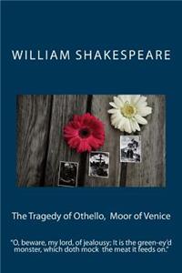 The Tragedy of Othello, Moor of Venice