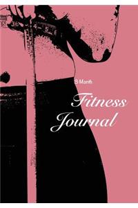 3 Month Fitness Journal