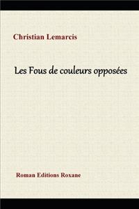 Les Fous de Couleurs Oppos