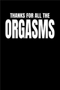 Thanks for All the Orgasms