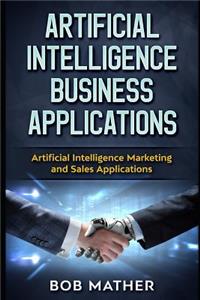 Artificial Intelligence Business Applications