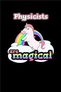 Physicists Are Magical