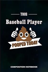 This Baseball Player Pooped Today