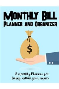 Monthly Bill Planner and Organizer: Budget Planning, Financial Planning Journal, Monthly Expense Tracker and Organizer (Bill Tracker, Expense Tracker, Home Budget Book/Extra Large)