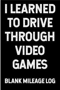 I Learned to Drive Through Video Games