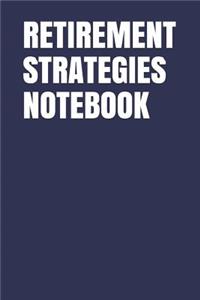 Retirement Strategies Notebook