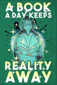 Book a Day Keeps Reality Away