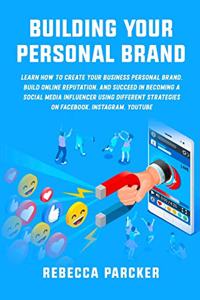 Building Your Personal Brand