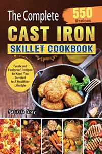 The Complete Cast Iron Skillet Cookbook