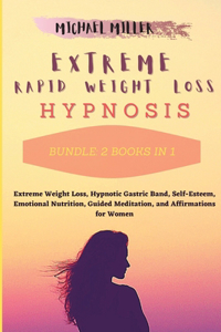 Extreme Rapid Weight Loss Hypnosis