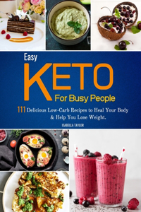 Easy Keto For Busy People