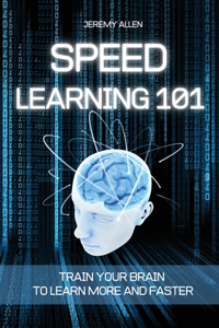 Speed Learning 101