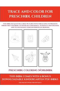 Preschool Coloring Workbook (Trace and Color for preschool children)