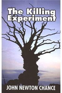 The Killing Experiment