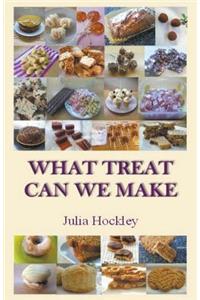 What Treat Can We Make