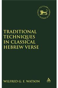 Traditional Techniques in Classical Hebrew Verse