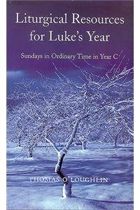 Liturgical Resources for Luke's Year