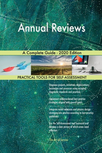 Annual Reviews A Complete Guide - 2020 Edition