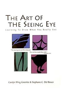 The Art Of The Seeing Eye