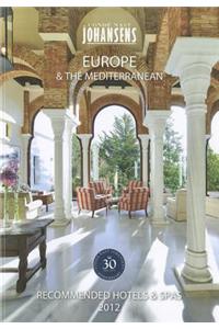 Cond' Nast Johansens Recommended Hotels and Spas Europe & the Mediterranean 2012