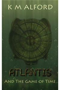 Atlantis and the Game of Time