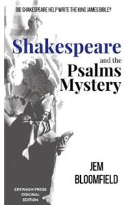 Shakespeare and the Psalms Mystery: Did Shakespeare help write the King James Bible?