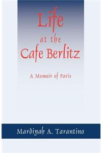 Life at the Cafe Berlitz