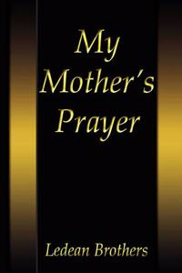 My Mother's Prayer