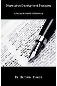 Dissertation Development Strategies