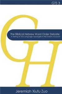 Biblical Hebrew Word Order Debate