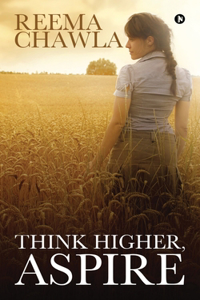 Think Higher, Aspire