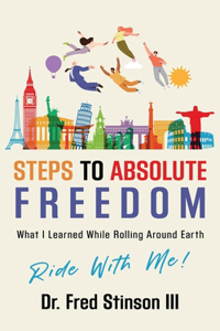 Steps To Absolute Freedom