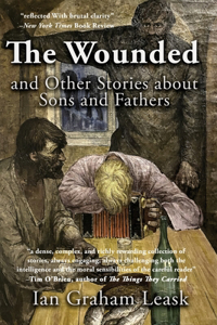 Wounded and Other Stories about Sons and Fathers