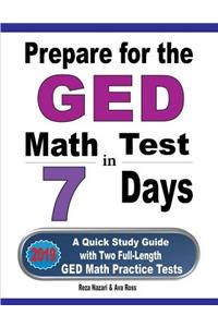 Prepare for the GED Math Test in 7 Days