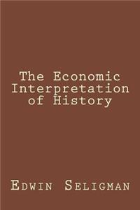 Economic Interpretation of History