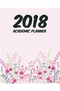 Academic Planner 2018: 12 Month (Jan2018 - Dec 2018 Planner) Calendar Schedule Journal Planner & Organizer: Volume 4