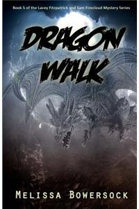 Dragon Walk