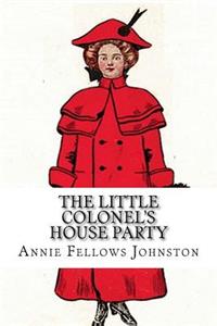 The Little Colonel's House Party