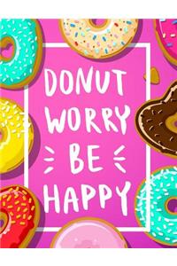Donut Worry Be Happy