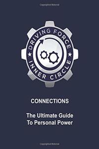 Connections - The Ultimate Guide to Personal Power