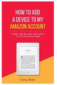 How to Add a Device to My Amazon Account