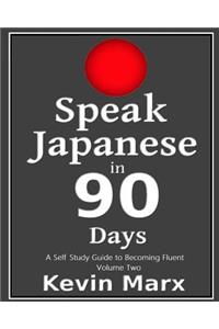 Speak Japanese in 90 Days