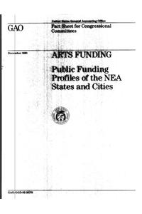 Arts Funding: Public Funding Profiles of the NEA States and Cities