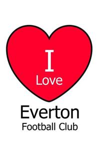 I Love Everton Football Club